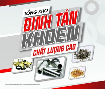 Tổng kho đinh tán, khoen giá tốt - Công nghiệp Cường Thịnh